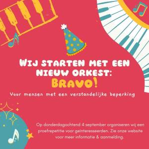 Nieuw orkest ‘Bravo!’ voor mensen met een verstandelijke beperking